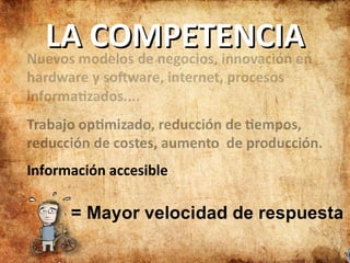Información accesible LA COMPETENCIA 