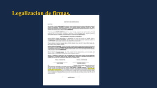 Legalizacion de firmas.
 