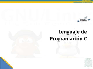 Lenguaje de
Programación C
 