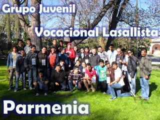 Grupo Juvenil Vocacional Lasallista Parmenia 