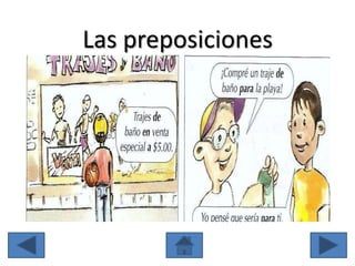 Las preposiciones
 