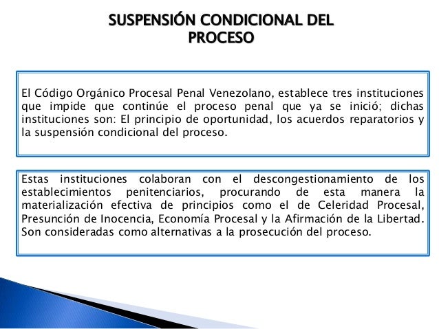 Suspension Condicional del Proceso