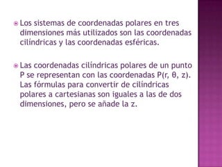 Así como una ecuación en dos dimensiones define una línea o curva, una ecuación en tres dimensiones define una superficie o plano.Una desigualdad en tres dimensiones representa una región en el espacio.