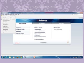 3er Paso: Abrir la ventana llamada file y seleccionar la
opcion New Project.