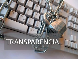 TRANSPARENCIA
 