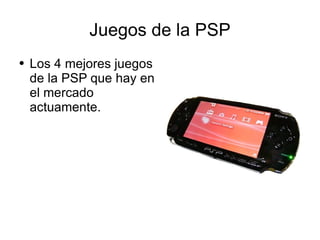 Juegos de la PSP ,[object Object]