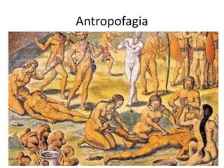 Antropofagia
 