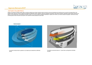 Concepción Arquitectónica de Agencia Bancaria. 