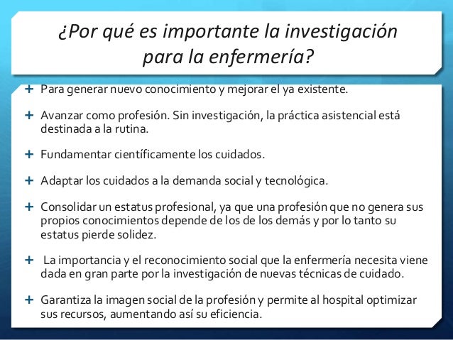 La investigación en enfermería.