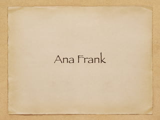 Ana Frank
 