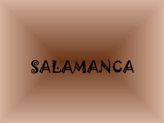 SALAMANCA 