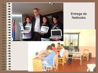 Entrega de
Netbooks

 
