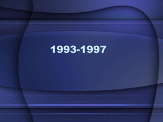 1993-1997