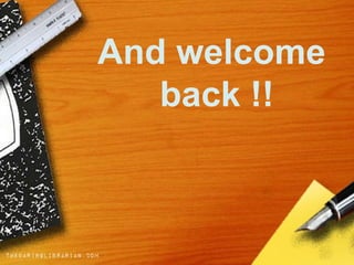And welcome
back !!
 