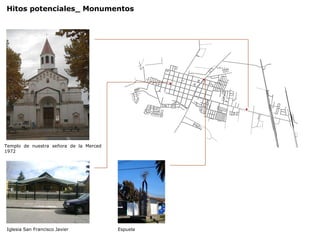 Hitos potenciales_ Monumentos Templo de nuestra señora de la Merced 1972 Iglesia San Francisco Javier Espuela 