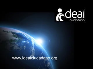 www.idealciudadano.org
Page 28

 