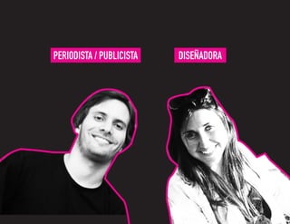PERIODISTA / PUBLICISTA DISEÑADORA
 