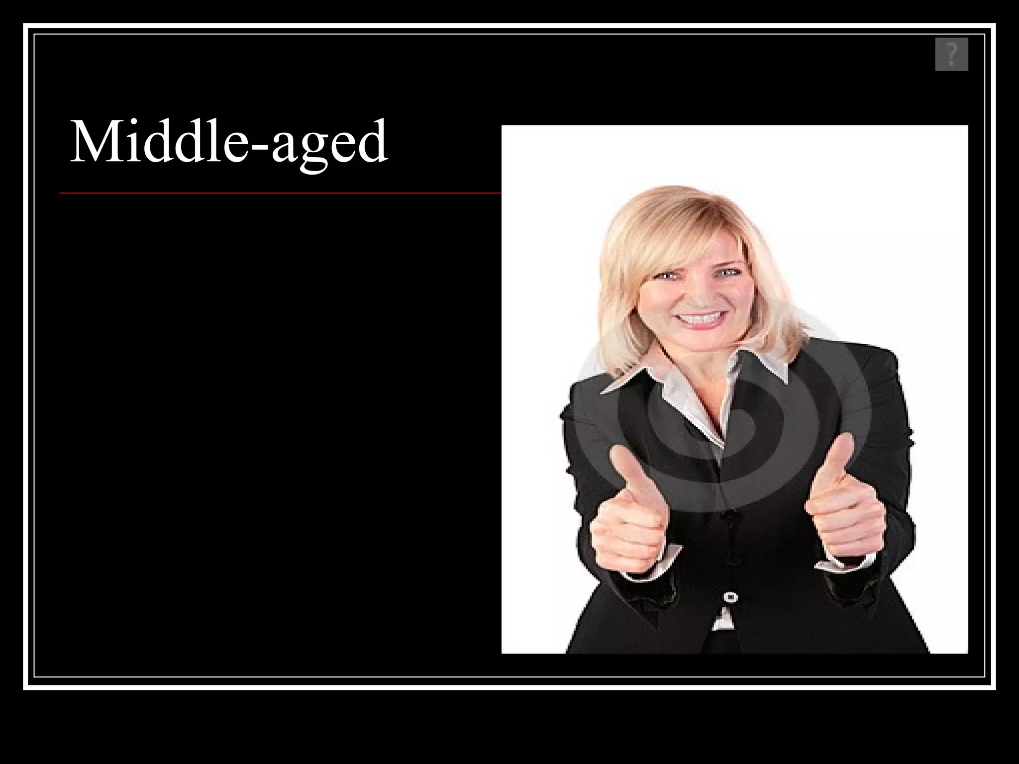 Middle-aged