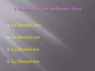 La libertad cero
 La libertad uno
 La libertad dos
 La libertad tres
 
