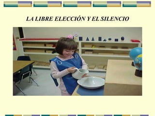 LA LIBRE ELECCIÓN Y EL SILENCIO
 