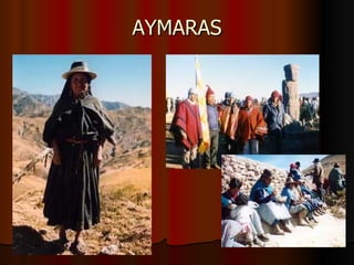AYMARAS 