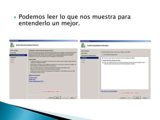  Podemos leer lo que nos muestra para
entenderlo un mejor.
 