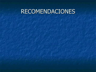 RECOMENDACIONES 