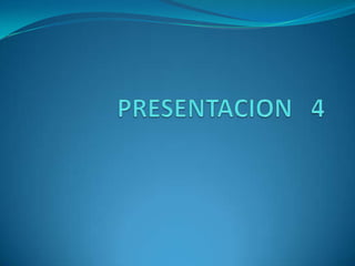 Presentacion 4