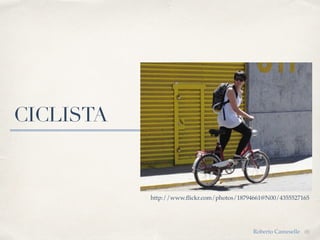 01
CICLISTA
http://www.flickr.com/photos/18794661@N00/4355527165
Roberto Cameselle
 