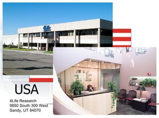USA 4Life Research 9850 South 300 West Sandy, UT 84070  