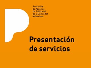 Presentación
Presentación IV Cumbre


de servicios
 