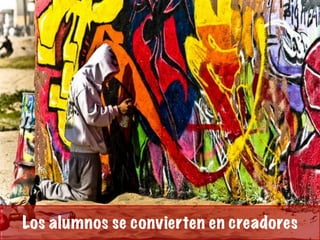 Los alumnos se convierten en creadores
 