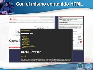Con el mismo contenido HTML 