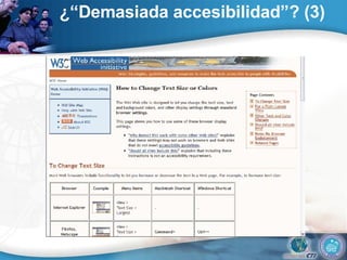 ¿“Demasiada accesibilidad”? (3) 