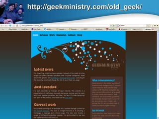 http://geekministry.com/old_geek/ 