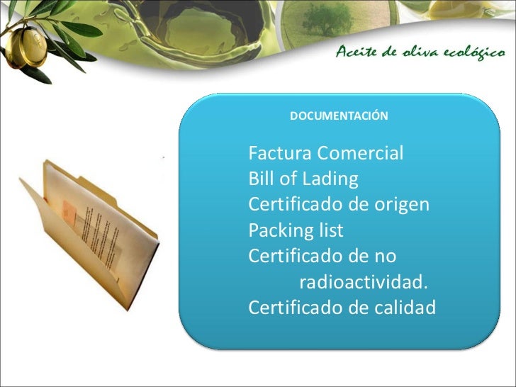 COMERCIO EXTERIOR ACEITE DE OLIVA ECOLÓGICO