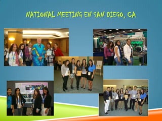 NATIONAL MEETING EN SAN DIEGO, CA
 