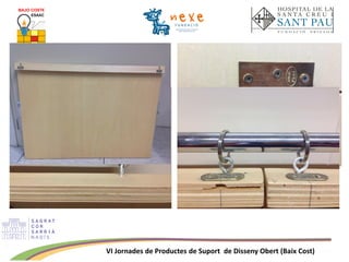 VI Jornades de Productes de Suport de Disseny Obert (Baix Cost)
 