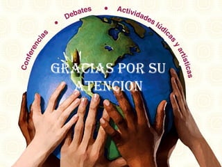 GRACIAS POR SU
  ATENCION
 