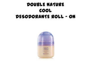 DOUBLE NATURECOOLDESODORANTE ROLL - ON