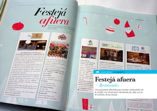 ADVERTORIAL » LN REVISTA




Festejá afuera
—Restaurantes
Una propuesta diferente para mostrar restaurantes de
la ciudad, con información destacada de cada uno en
el contexto de las fiestas.
 
