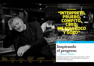 BRANDO PROMOTION



                                                                                                                                                                    Marcelo Joulia




                                                                                                                                           “INTERPRETO,
                                                                                                                                             PRUEBO,
                                                                                                                                             COMPITO,
                                                                                                                                               CREO,
                                                                                                                                           ME EQUIVOCO
                                                                                                                                              Y GOZO”
                                                                                                                                            De pequeño, construyó una misteriosa cueva en el parque de su
                                                                                                                                           casa de Río Cuarto. Un día, le hice una chimenea y cociné allí, al
                                                                                                                                             fuego de la leña, un ave silvestre, recuerda. Hoy, cuarenta años
                                                                                                                                          más tarde, aquella imagen se despliega en el éxito: Marcelo Joulia
                                                                                                                                          es uno de los arquitectos más renombrados de Francia y dueño de
                                                                                                                                            Unik, el último gran acontecimiento de la gastronomía porteña.
                                                                                                                                                   ADVERTORIAL-AVISO » BRANDO
                                                                                                                                            Me defino como un constructor. Me gusta interpretar el rol del


                                                                                                                                          Inspirando
                                                                                                                                           creador. Experimentar a cada paso. Siempre me interesaron los
                                                                                                                                               márgenes, explorar las fronteras, caminar por las cornisas.
                                                                                                                                           Así esté en su agencia de París, en su galería de arte de Shangai
                                                                                                                                           o en su oficina de Buenos Aires -desde donde también planea la

                                                                                                                                          el progreso
                                                                                                                                          apertura de un hotel y de una pastelería moderna francesa- Joulia
                                                                                                                                            se mueve empujado por el mismo desafío: correr los límites un
                                                                                                                                                                      poco más allá.

                                                                                                                                          — Johnnie Walker
                                                           Es elegido entre los mejores                                                               Campaña para presentar personajes excepcionales, creativos,
                                                                                             Es nombrado “Chevaliers de la
                                                                                                                                Abre Naco en Shanghai arriesgados, elegantes. La marca identifica su excelencia a
Se muda de Buenos                                          Arquitectos jóvenes de Francia.                                                                        Creación del imponente Pabellón
Aires a Paris, donde inicia   Estudia Arquitectura y       Crea Naco, agencia de             orde de Arts et des lettres” por                         y           de Monaco en la exposición      Abre Unik en
estudios de Urbanismo         Licenciatura en Geografía.   arquitectura y diseño.            el Ministro de la Cultura.
                                                                                                                                                      través de historias sugerentes.
                                                                                                                                luego Naco en Buenos Aires.       Universal de Shanghai           Buenos Aires.



       1976                          1980                           1990                                1995                       2005                      2010                      2011
 