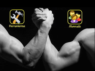 Herramientas

Alumnado

 