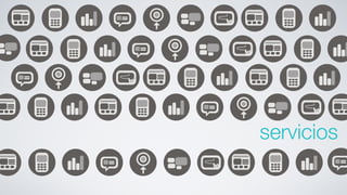 servicios
 