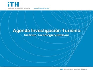 Soluciones Sencillas a Cuestiones importantes




                                                Agenda Investigación Turismo
                                                    Instituto Tecnológico Hotelero
 