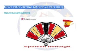 MOVILIDAD VIRTUAL MADRID (JUNIO 2021)
https://youtu.be/aRGSDE0bmPE
 