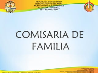 COMISARIA DE 
FAMILIA 
 