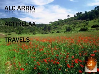 ALC ARRIA
ACTIRELAX
TRAVELS
 