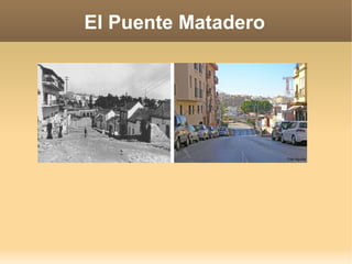 El Puente Matadero