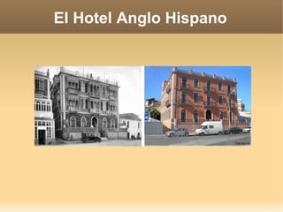El Hotel Anglo Hispano